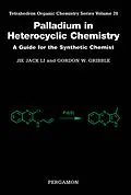 E-Book (pdf) Palladium in Heterocyclic Chemistry von Gordon Gribble, Jie Jack Li