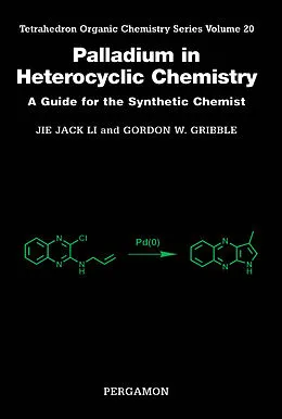 E-Book (pdf) Palladium in Heterocyclic Chemistry von Gordon Gribble, Jie Jack Li