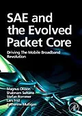 E-Book (epub) SAE and the Evolved Packet Core von Magnus Olsson MSc, Mulligan MSc, Stefan Rommer