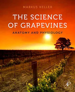 E-Book (epub) The Science of Grapevines von Markus Keller