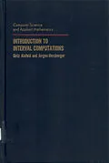 E-Book (pdf) Introduction to Interval Computation von Gotz Alefeld, Jurgen Herzberger