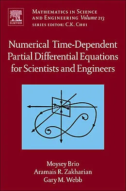 E-Book (epub) Numerical Time-Dependent Partial Differential Equations for Scientists and Engineers von Moysey Brio, Gary M. Webb, Aramais R. Zakharian
