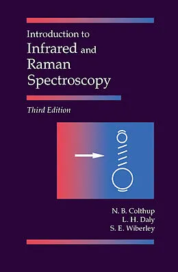 E-Book (epub) Introduction to Infrared and Raman Spectroscopy von Norman B. Colthup, Lawrence H. Daly, Stephen E. Wiberley