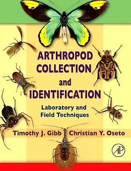 E-Book (pdf) Arthropod Collection and Identification von Timothy J. Gibb, Christian Oseto