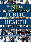 E-Book (epub) The New Public Health von Theodore H. Tulchinsky, Elena A. Varavikova