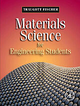 E-Book (epub) Materials Science for Engineering Students von Traugott Fischer