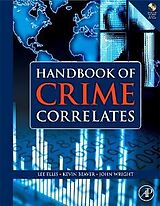 eBook (pdf) Handbook of Crime Correlates de Lee Ellis, Kevin M. Beaver, John Wright