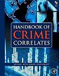 E-Book (epub) Handbook of Crime Correlates von Lee Ellis, Kevin M. Beaver, John Wright