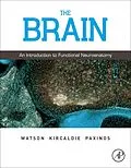 E-Book (epub) The Brain von Charles Watson, Matthew Kirkcaldie, Ma Paxinos AO (BA