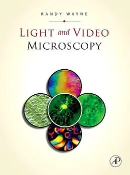 E-Book (epub) Light and Video Microscopy von Randy O. Wayne