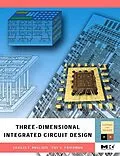 E-Book (epub) Three-dimensional Integrated Circuit Design von Vasilis F. Pavlidis, Eby G. Friedman