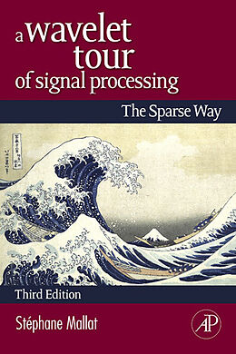 E-Book (epub) A Wavelet Tour of Signal Processing von Stephane Mallat