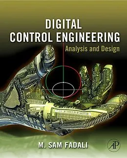 E-Book (epub) Digital Control Engineering von M. Sami Fadali, Antonio Visioli