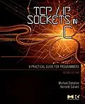 E-Book (epub) TCP/IP Sockets in C von Michael J. Donahoo, Kenneth L. Calvert