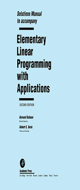 eBook (pdf) Solutions Manual to accompany Elementary Linear Programming with Applications de Bernard Kolman