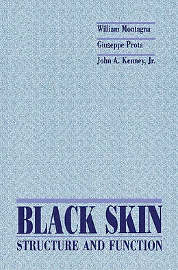 E-Book (pdf) Black Skin von William Montagna, Giuseppe Prota, John A. Kenney Jr.