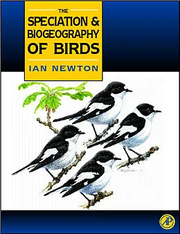 E-Book (pdf) Speciation and Biogeography of Birds von Ian Newton