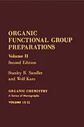 E-Book (pdf) Organic Functional Group Preparations von Stanley R. Sandler, Wolf Karo