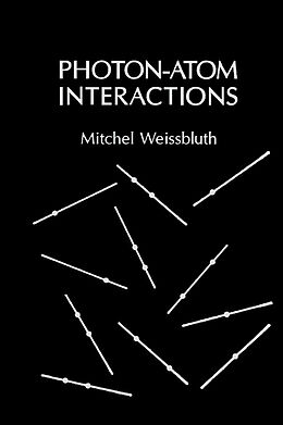 eBook (pdf) Photon-Atom Interactions de Mitchel Weissbluth