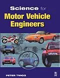 E-Book (pdf) Science for Motor Vehicle Engineers von Peter Twigg