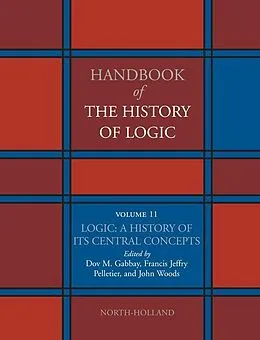 E-Book (epub) Logic: A History of its Central Concepts von 