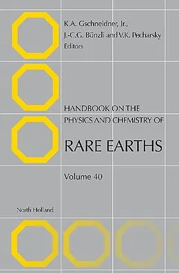 E-Book (epub) Handbook on the Physics and Chemistry of Rare Earths von Karl A. Gschneidner Jr., Vitalij K. Pecharsky, Jean-Claude Bunzli