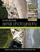 eBook (epub) Small-Format Aerial Photography de James S. Aber, Irene Marzolff, Johannes Ries