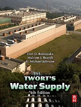 E-Book (epub) Water Supply von Don D. Ratnayaka, Malcolm J. Brandt, Michael Johnson