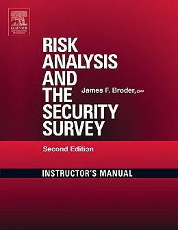 E-Book (pdf) Risk Analysis and the Security Survey Instructor's Manual von James F. Broder