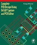 E-Book (epub) Complete PCB Design Using OrCAD Capture and PCB Editor von Kraig Mitzner