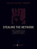 E-Book (epub) Stealing the Network: The Complete Series Collector's Edition, Final Chapter, and DVD von Ryan Russell, Johnny Long, Timothy Mullen