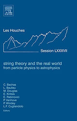 E-Book (epub) String Theory and the Real World: From particle physics to astrophysics von 