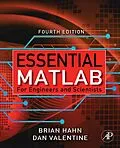 E-Book (pdf) Essential Matlab for Engineers and Scientists von Daniel T. Valentine, Brian H. Hahn