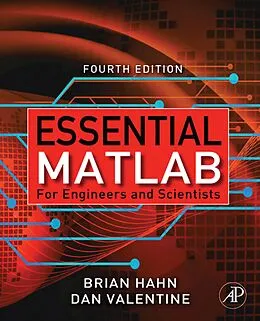 E-Book (pdf) Essential Matlab for Engineers and Scientists von Daniel T. Valentine, Brian H. Hahn