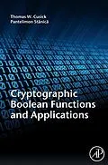 E-Book (epub) Cryptographic Boolean Functions and Applications von Thomas W. Cusick, Pantelimon Stanica