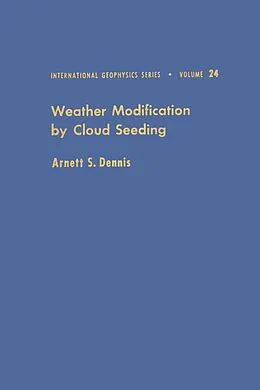 E-Book (pdf) Weather Modification by Cloud Seeding von Dennis