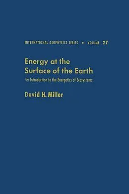 E-Book (pdf) Energy at the surface of the earth : an introduction to the energetics of ecosystems von Miller