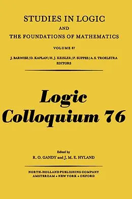E-Book (pdf) Logic Colloquium 76, Proceedings of a conference von Lev D. Beklemishev