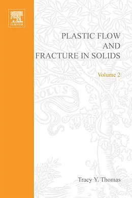 E-Book (pdf) Plastic Flow and Fracture in Solids by Tracy Y Thomas von Anatoli Torokhti, Phil Howlett