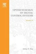 E-Book (pdf) Optimum Design of Digital Control Systemsby Julius T Tou von Anatoli Torokhti, Phil Howlett