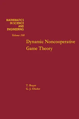 E-Book (pdf) Dynamic Noncooperative Game Theory von Tamer Basar, Geert Jan Olsder