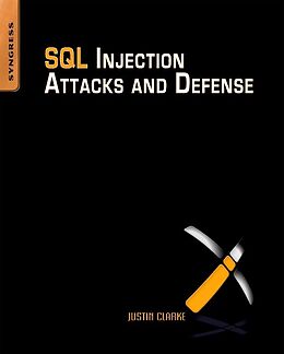 eBook (epub) SQL Injection Attacks and Defense de Justin Clarke-Salt