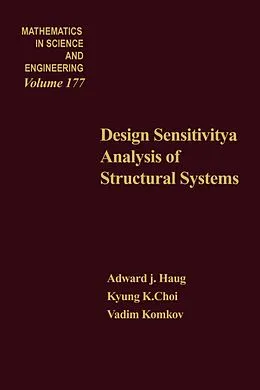E-Book (pdf) Design Sensitivity Analysis of Structural Systems von Vadim Komkov, Kyung K. Choi, Edward J. Haug