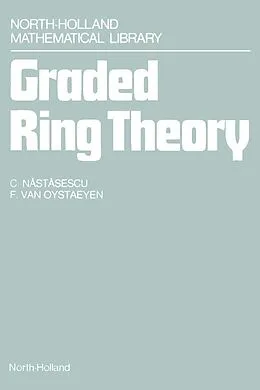 E-Book (pdf) Graded Ring Theory von C. Nastasescu, F. Van Oystaeyen