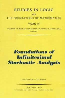 E-Book (pdf) Foundations of Infinitesimal Stochastic Analysis von K. D. Stroyan, J. M. Bayod