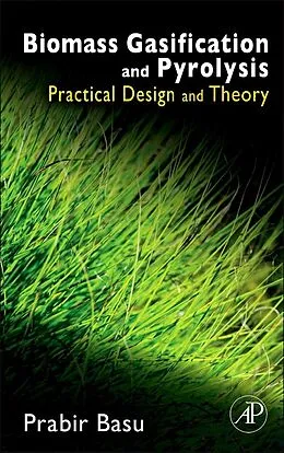 E-Book (epub) Biomass Gasification and Pyrolysis von Prabir Basu
