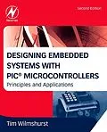 E-Book (epub) Designing Embedded Systems with PIC Microcontrollers von Tim Wilmshurst