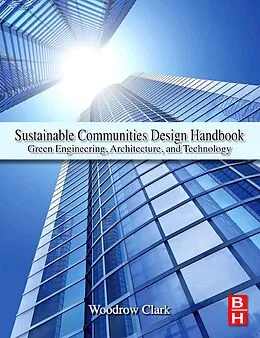 E-Book (epub) Sustainable Communities Design Handbook von Woodrow W. Clark II