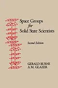 E-Book (pdf) Space Groups for Solid State Scientists von Michael Glazer, Gerald Burns, Alexander N. Glazer