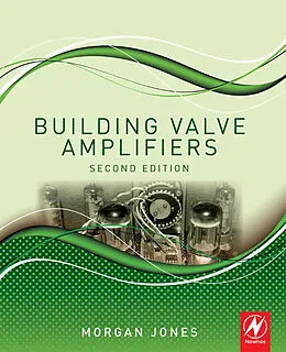 E-Book (epub) Building Valve Amplifiers von Morgan Jones